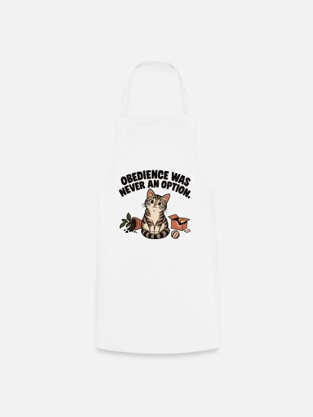 Freche Katze – Obedience Was Never an Option - Kochschürze - Weiß