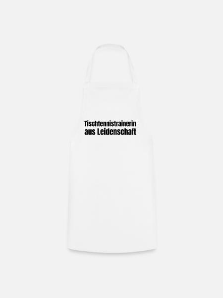 Tischtennistrainerin aus Leidenschaft Geschenk - Kochschürze - Weiß