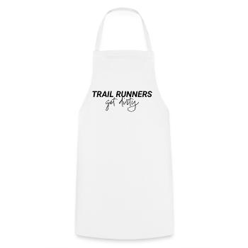 Trail Runners Get Dirty Spruch - Kochschürze - Weiß - Vorne - AI Model Male 185 dark (185cm)
