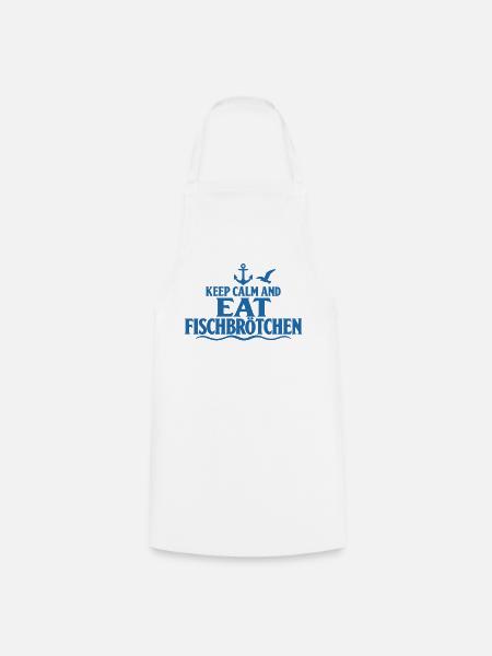 Fischbrötchen – Keep Calm an der Küste - Kochschürze - Weiß