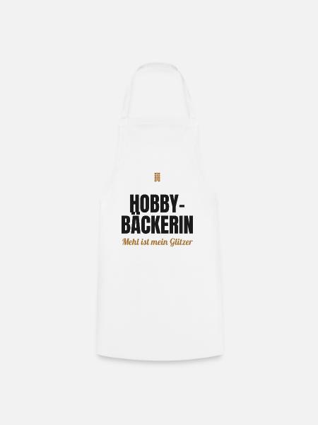 Hobby-Bäckerin – Mehl ist mein Glitzer - Kochschürze - Weiß