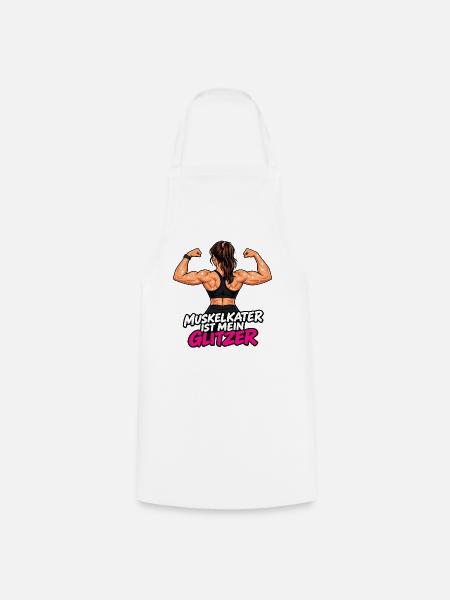 Muskelkater ist mein Glitzer -Damen Fitness Outfit - Kochschürze - Weiß