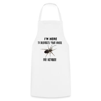 I'm here to decorate your house - Spinne Oktober - Kochschürze - Weiß - Vorne - AI Model Male 185 dark (185cm)