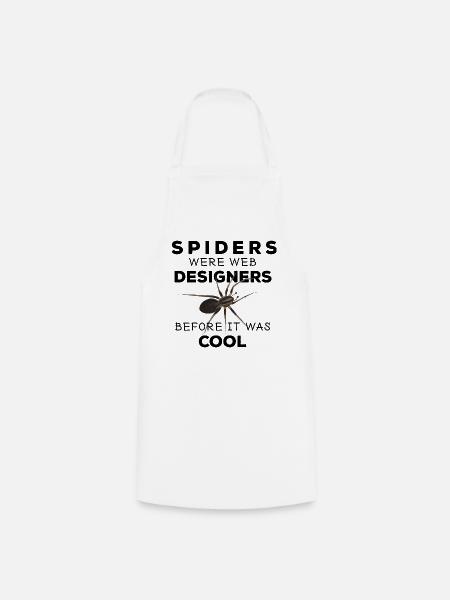 Spiders were web designers - Spinne Nerd Spruch - Kochschürze - Weiß