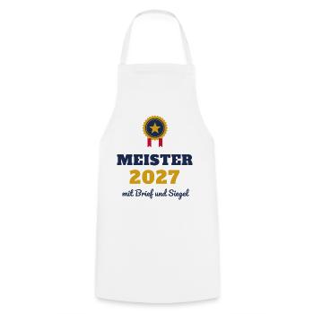 Meister 2027 – mit Brief und Siegel Meisterbrief - Kochschürze - Weiß - Vorne - AI Model Male 185 dark (185cm)