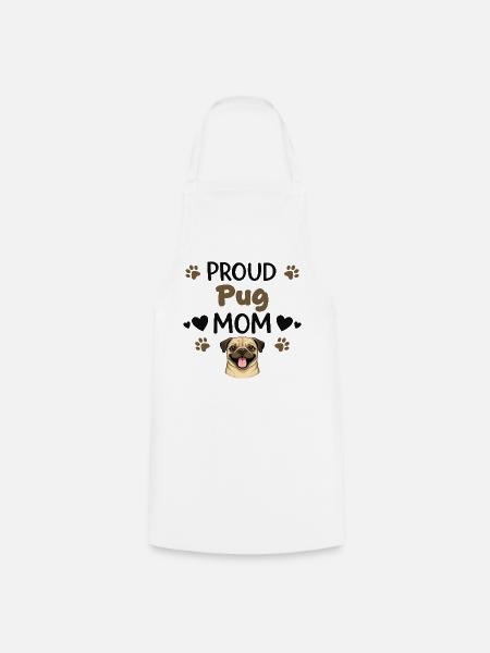 Stolze Puggy Mutter, Mops - Kochschürze - Weiß