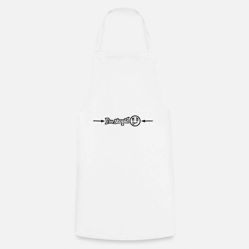I'm stupid - PartnerDesign - Cooking Apron - white