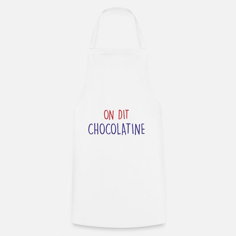 on dit chocolatine - Tablier de cuisine - blanc