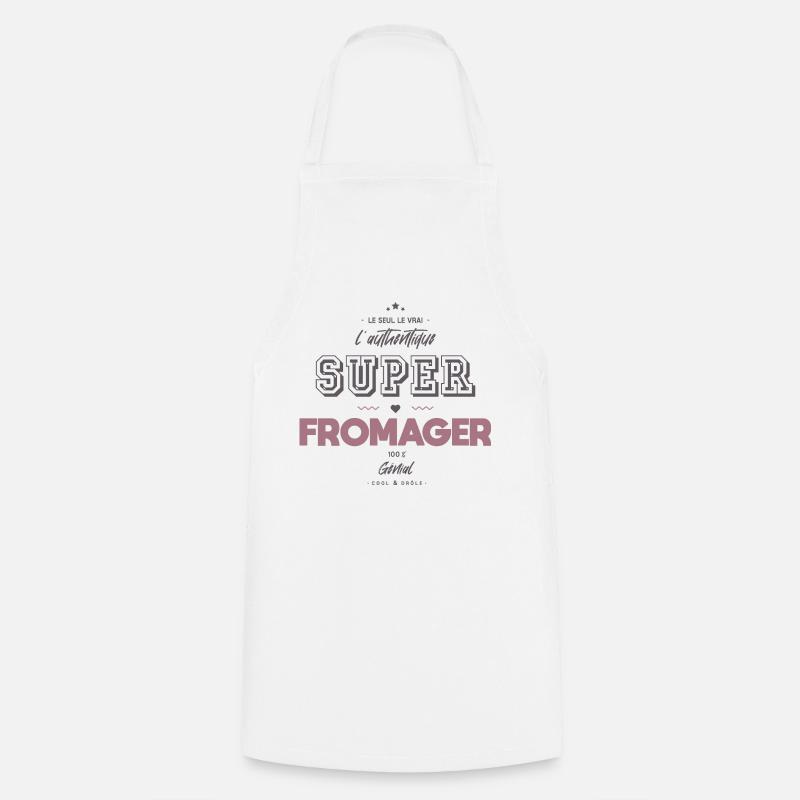 L authentique super fromager - Tablier de cuisine - blanc