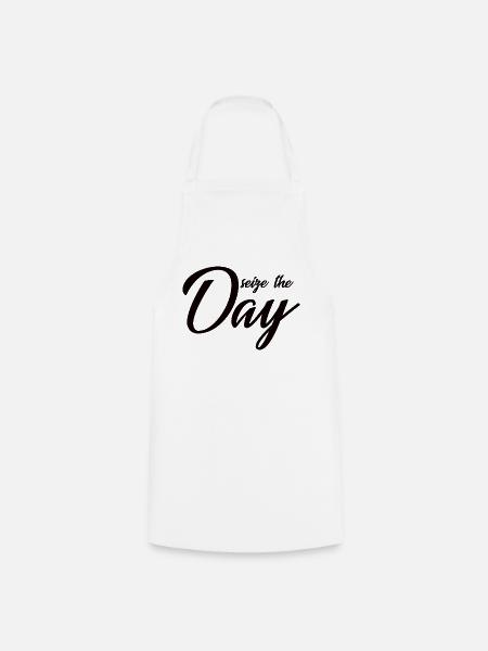 Seize the Day Design - Kochschürze - Weiß