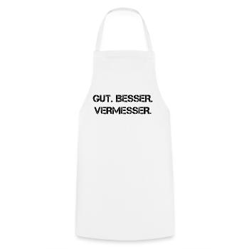 Gut Besser Vermesser Vermessungsingenieur Spruch - Kochschürze - Weiß - Vorne - AI Model Male 185 dark (185cm)