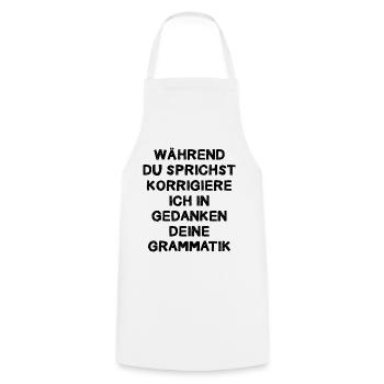 Während Du Sprichst Korrigiere Ich In Gedanken - Kochschürze - Weiß - Vorne - AI Model Male 185 dark (185cm)