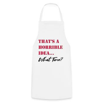 Thats a horrible Idea - Cooking Apron - white - Front - AI Model Male 185 dark (185cm)