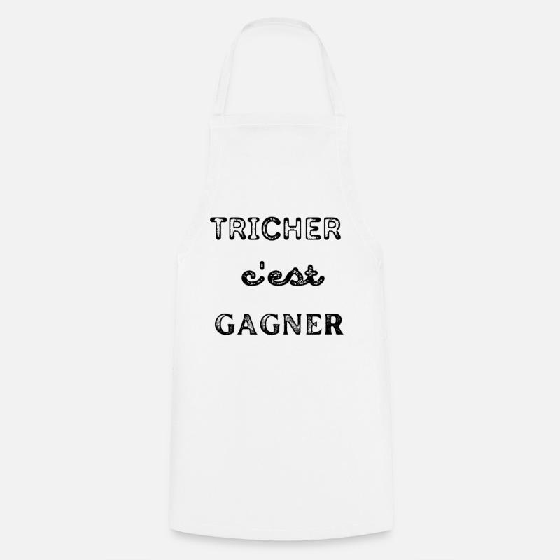 Tricher c'est gagner - Tablier de cuisine - blanc