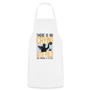 Water Polo There Is No Crying In - Cooking Apron - white - Front - AI Model Male 185 dark (185cm)