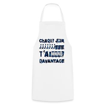 CHAQUE JOUR JE T'AIME DAVANTAGE - Tablier de cuisine - blanc - Devant - AI Model Male 185 dark (185cm)