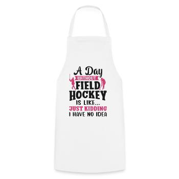 Field Hockey A Day Without Field - Cooking Apron - white - Front - AI Model Male 185 dark (185cm)