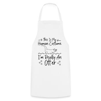 Otter This Is My Human Costume I'm - Cooking Apron - white - Front - AI Model Male 185 dark (185cm)