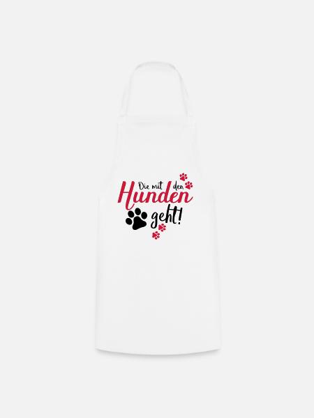 die mit den hunden geht - Kochschürze - Weiß
