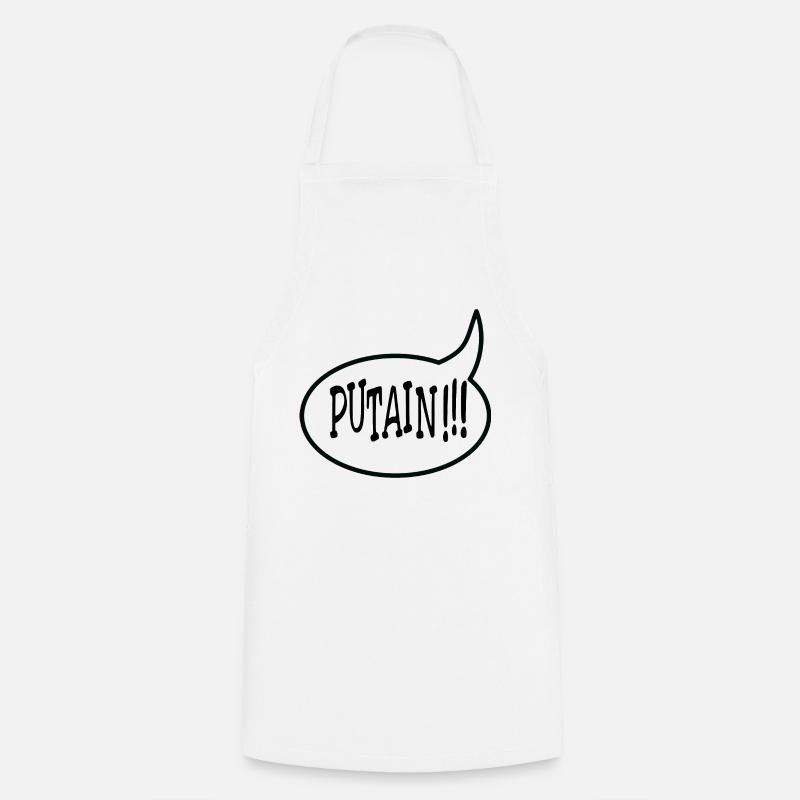 Putain !!! - Tablier de cuisine - blanc