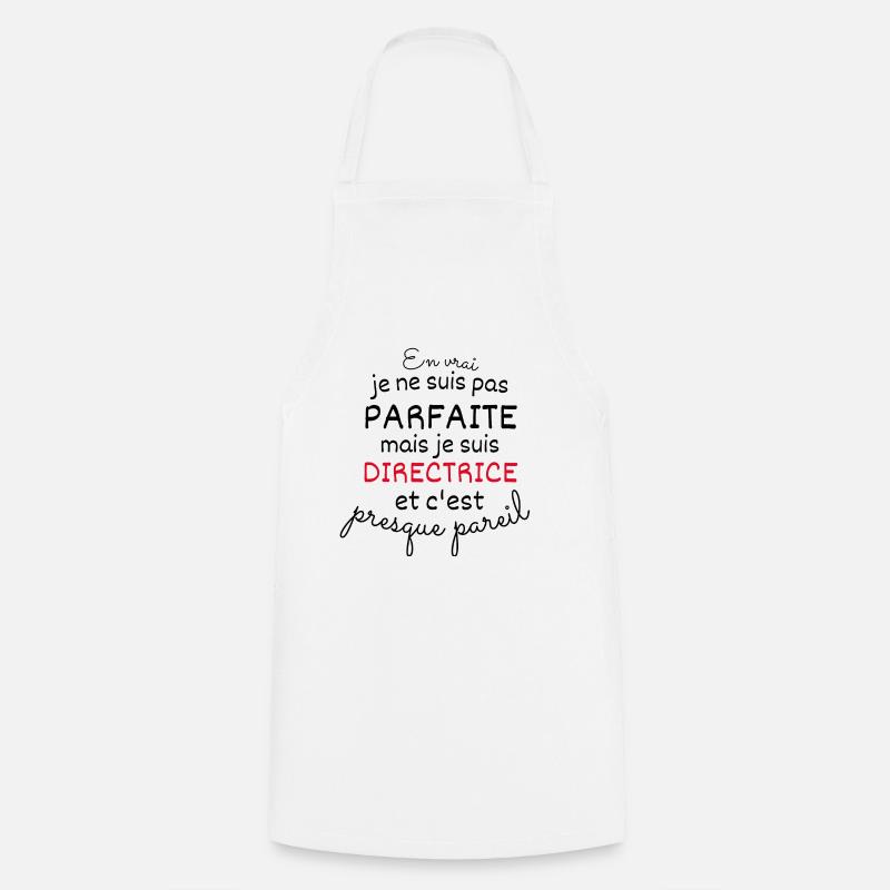 En Vrai Pas Parfaite Mais Directrice - Tablier de cuisine - blanc