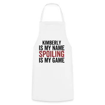 Kimberly is My Name Spoiling is My Game - Cooking Apron - white - Front - AI Model Male 185 dark (185cm)