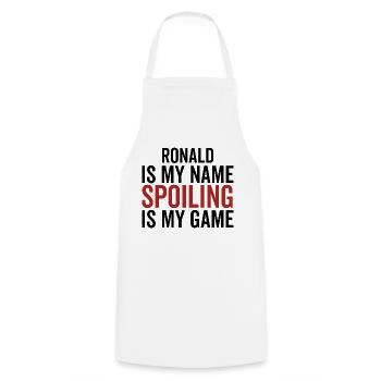 Ronald is My Name Spoiling is My Game - Cooking Apron - white - Front - AI Model Male 185 dark (185cm)