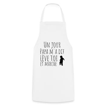 Un jour papa m'a dit lève toi et marche! - Tablier de cuisine - blanc - Devant - AI Model Male 185 dark (185cm)