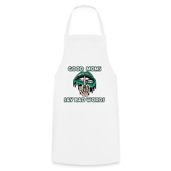 Good Moms Say Bad Words. Nice quotes saying for - Cooking Apron - white - Front - AI Model Male 185 dark (185cm)