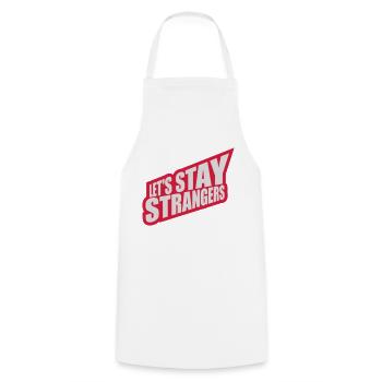 lets stay strangers quote - Cooking Apron - white - Front - AI Model Male 185 dark (185cm)