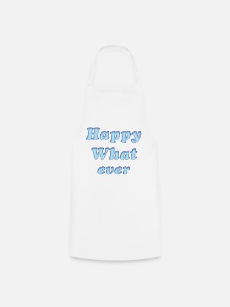 happy whatever - Kochschürze - Weiß