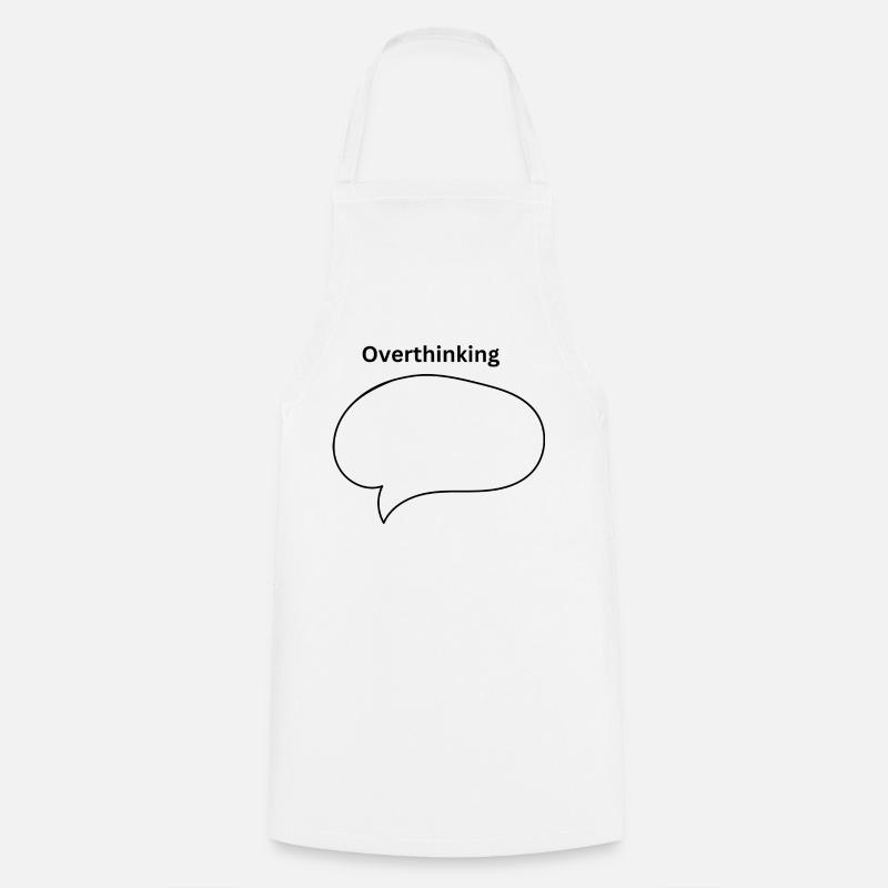 Trop réfléchir - Tablier de cuisine - blanc