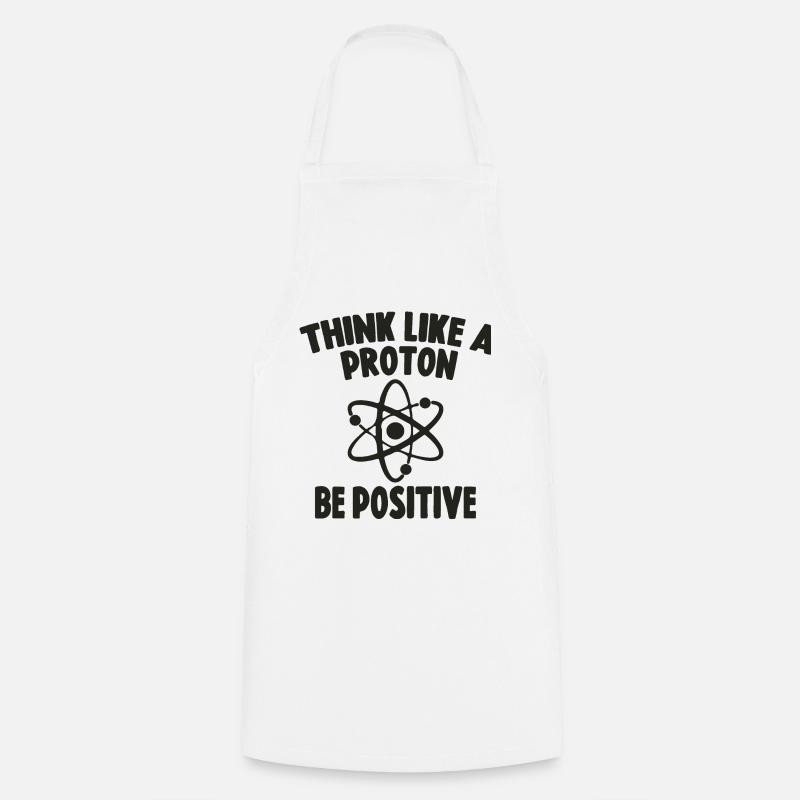 Think Like A Proton Pensez Comme Un Proton - Tablier de cuisine - blanc