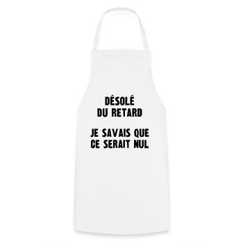 désolé du retard - Tablier de cuisine - blanc - Devant - AI Model Male 185 dark (185cm)