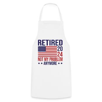 Retired 2024 not my problem anymore american flag - Cooking Apron - white - Front - AI Model Male 185 dark (185cm)