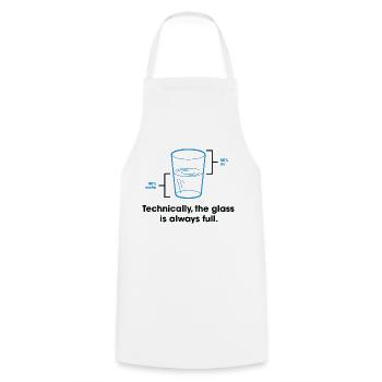 Strictly speaking, the glass is always full. - Cooking Apron - white - Front - AI Model Male 185 dark (185cm)
