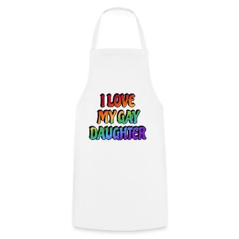 I love my gay daughter - Cooking Apron - white - Front - AI Model Male 185 dark (185cm)