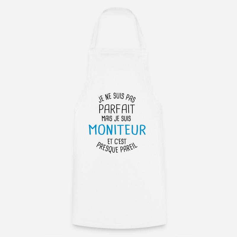 Pas parfait mais moniteur - Tablier de cuisine - blanc