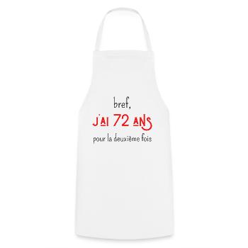 bref j'ai 72 ans pour la deuxième fois - Tablier de cuisine - blanc - Devant - AI Model Male 185 dark (185cm)