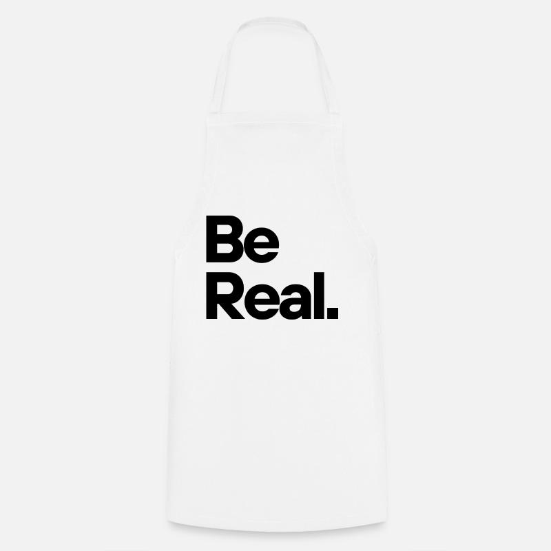 Be Real - Cooking Apron - white