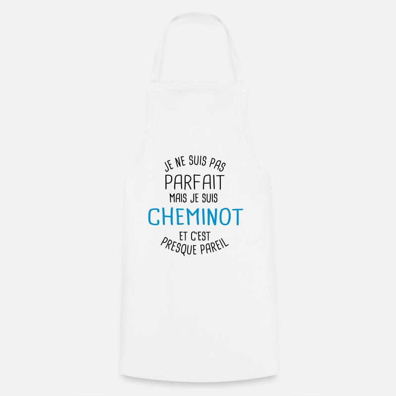 Pas parfait mais cheminot - Tablier de cuisine - blanc