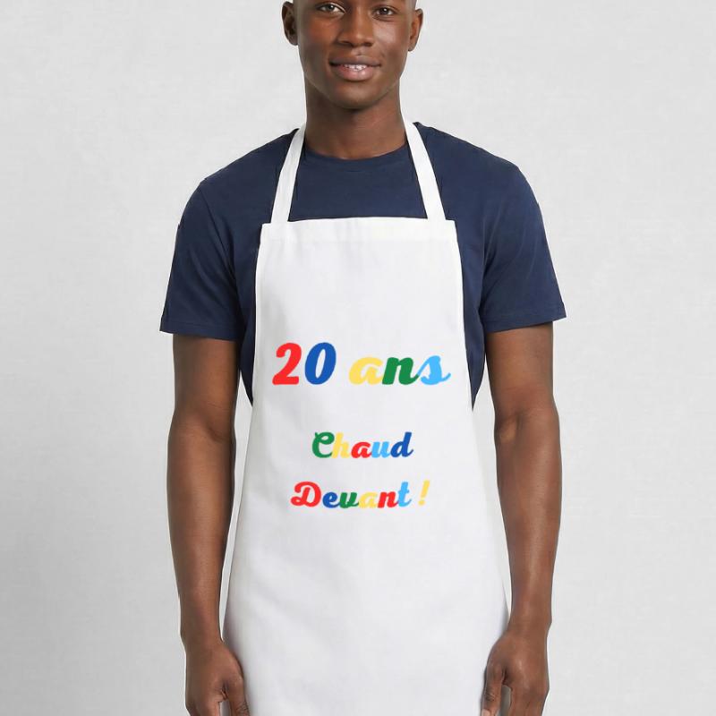 20 ans chaud devant! Tablier de cuisine