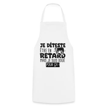 je deteste etre en retard mais doué pour ça - Tablier de cuisine - blanc - Devant - AI Model Male 185 dark (185cm)