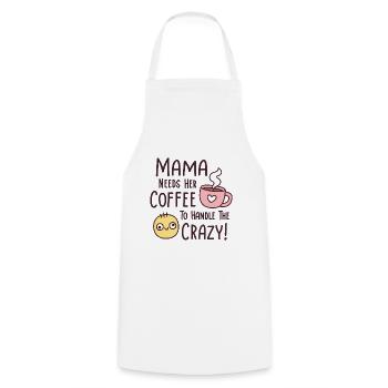 Funny Mama Needs Coffee To Handle The Crazy - Cooking Apron - white - Front - AI Model Male 185 dark (185cm)