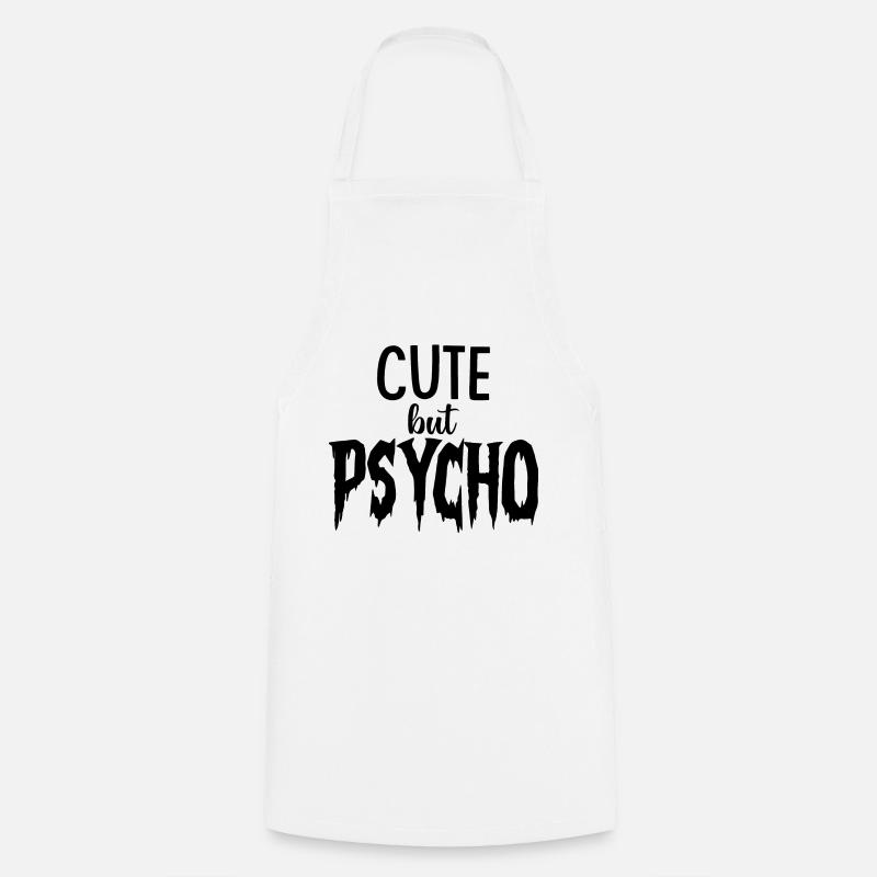 CUTE but PSYCHO - Psycho BUT CUTE - Tablier de cuisine - blanc