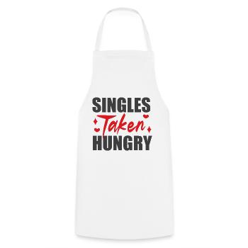 Singles taken Hungry - Singles, die hungrig sind - Kochschürze - Weiß - Vorne - AI Model Male 185 dark (185cm)