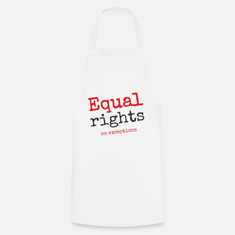 Égalité des droits, pas d’exceptions - Tablier de cuisine - blanc