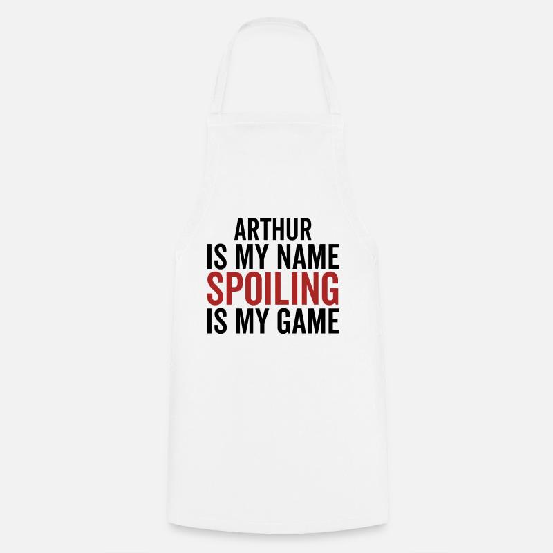 Arthur est mon nom Spoiling est mon jeu - Tablier de cuisine - blanc
