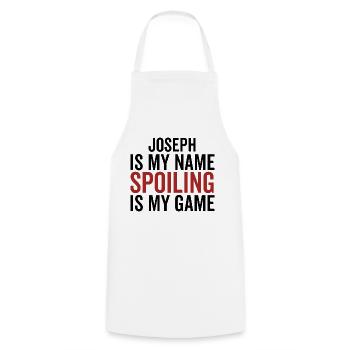 Joseph ist mein Name Verderben ist mein Spiel - Kochschürze - Weiß - Vorne - AI Model Male 185 dark (185cm)