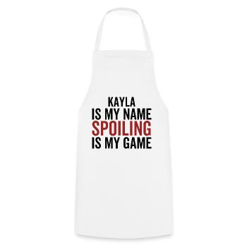 Kayla is My Name Spoiling is My Game - Cooking Apron - white - Front - AI Model Male 185 dark (185cm)